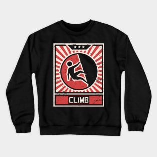 CLIMB – Vintage Style Propaganda Poster Crewneck Sweatshirt